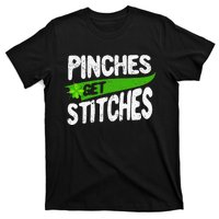 St Patricks Day Shamrock Lucky Irish Pinches Get Stitches T-Shirt