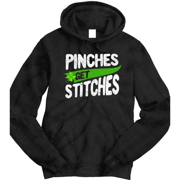 St Patricks Day Shamrock Lucky Irish Pinches Get Stitches Tie Dye Hoodie