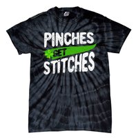 St Patricks Day Shamrock Lucky Irish Pinches Get Stitches Tie-Dye T-Shirt