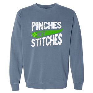 St Patricks Day Shamrock Lucky Irish Pinches Get Stitches Garment-Dyed Sweatshirt