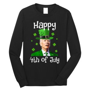 St Patricks Day Funny Happy 4th Of July Anti Joe Biden Long Sleeve Shirt