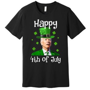 St Patricks Day Funny Happy 4th Of July Anti Joe Biden Premium T-Shirt