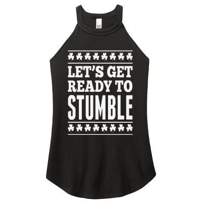 St. Patrick's Day Let's Get Ready To Stumble Women’s Perfect Tri Rocker Tank