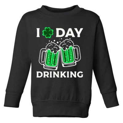 St Patricks Day I Love Day Drinking Funny Gifts Beer Lover Toddler Sweatshirt