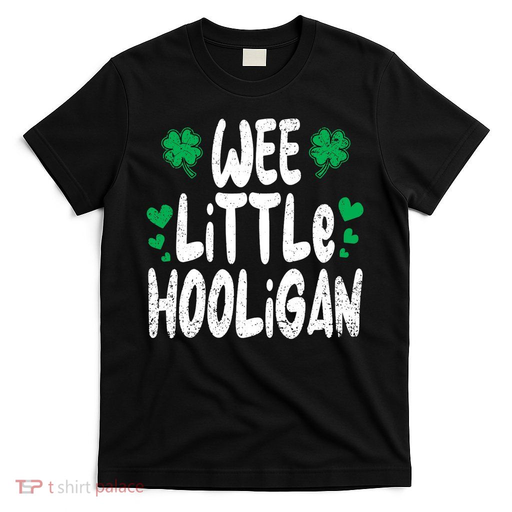 St Patricks Day Boy Girl Toddlers Wee Little Hooligan T-Shirt