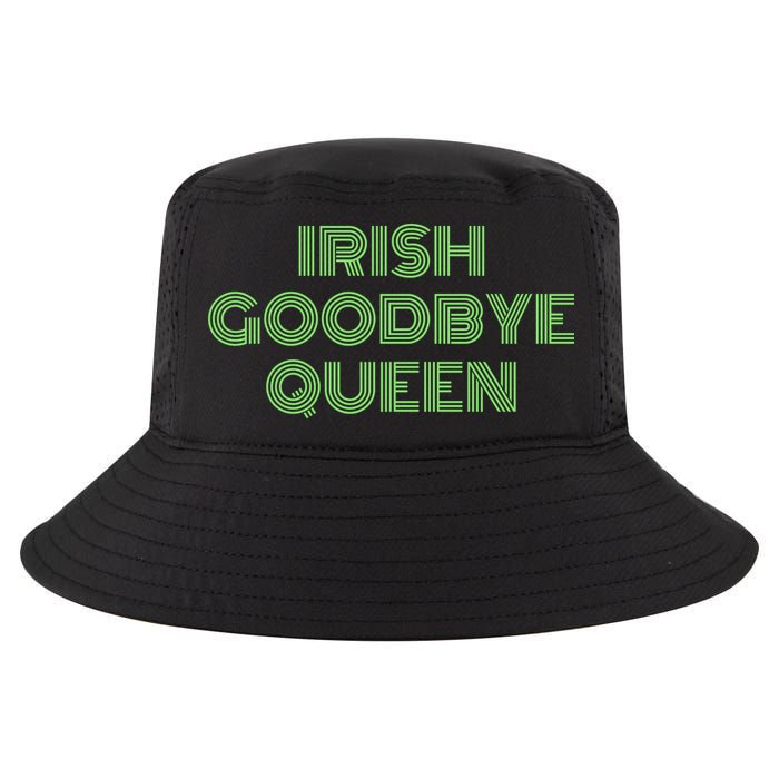 St Patricks Day Irish Goodbye Queen Cool Comfort Performance Bucket Hat