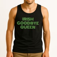 St Patricks Day Irish Goodbye Queen Tank Top