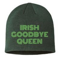 St Patricks Day Irish Goodbye Queen Sustainable Beanie