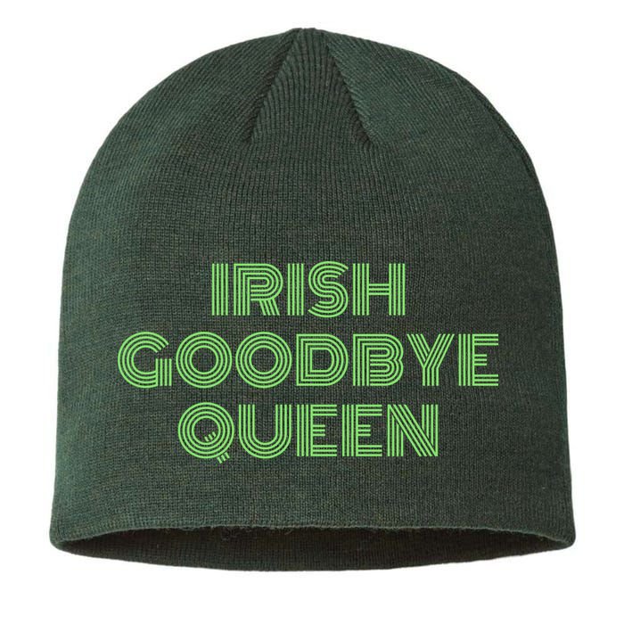 St Patricks Day Irish Goodbye Queen Sustainable Beanie