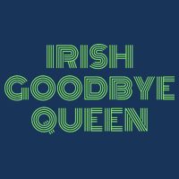 St Patricks Day Irish Goodbye Queen Infant Baby Jersey Bodysuit