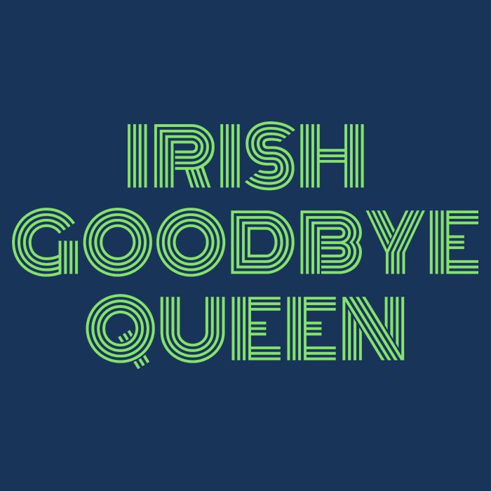 St Patricks Day Irish Goodbye Queen Infant Baby Jersey Bodysuit