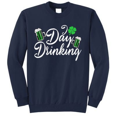 St Patricks Day I Love Day Drinking Funny Gifts Beer Lover Tall Sweatshirt