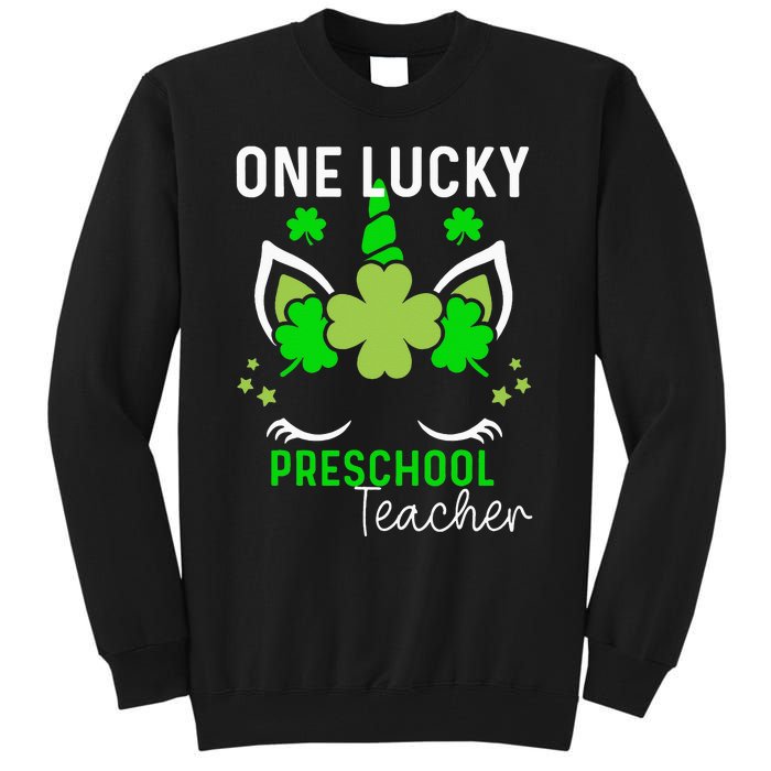 St Patrick's Day One Lucky Preschool Teacher Tall Sweatshirt