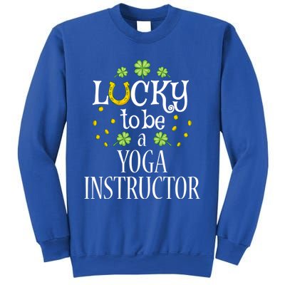 St Patricks Day Lucky To Be A Yoga Instructor Gift Sweatshirt