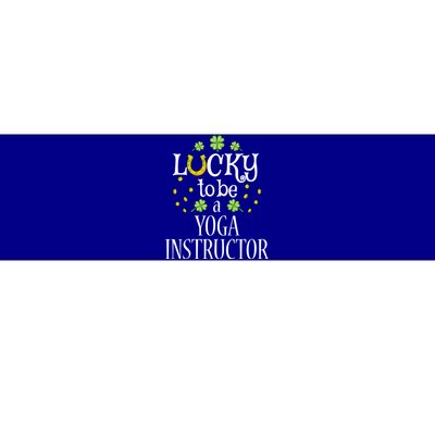 St Patricks Day Lucky To Be A Yoga Instructor Gift Bumper Sticker