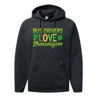 St. Patrick's Day St. Patty Bus Drivers Love Shenanigans Performance Fleece Hoodie