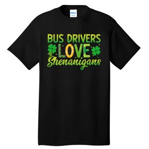 St. Patrick's Day St. Patty Bus Drivers Love Shenanigans Tall T-Shirt