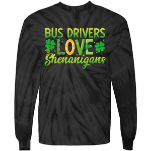 St. Patrick's Day St. Patty Bus Drivers Love Shenanigans Tie-Dye Long Sleeve Shirt