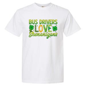 St. Patrick's Day St. Patty Bus Drivers Love Shenanigans Garment-Dyed Heavyweight T-Shirt