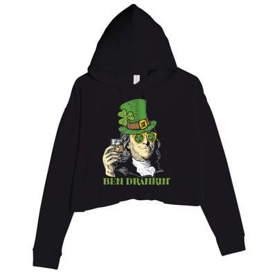 St Patricks Day, Ben Drankin, Funny St Patricks Day, St Patricks Day Drinking Crop Fleece Hoodie