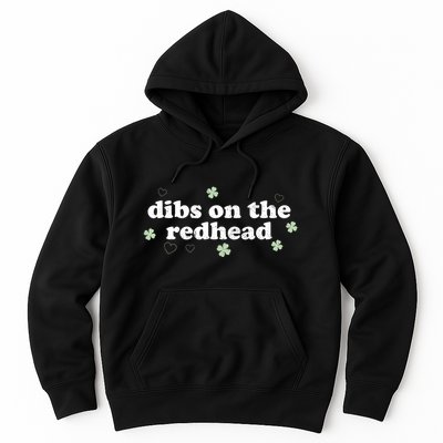 St PatrickS Day Dibs On The Redhead Shamrock Hoodie
