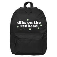 St PatrickS Day Dibs On The Redhead Shamrock 16 in Basic Backpack