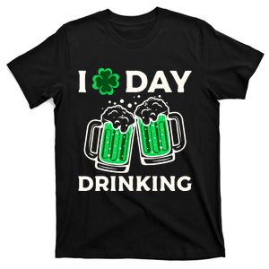 St Patricks Day I Love Day Drinking Funny Gifts Beer Lover T-Shirt