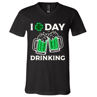 St Patricks Day I Love Day Drinking Funny Gifts Beer Lover V-Neck T-Shirt