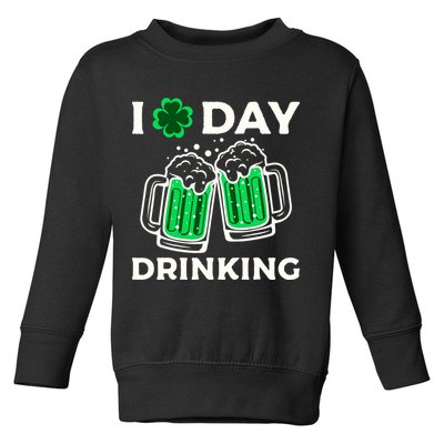 St Patricks Day I Love Day Drinking Funny Gifts Beer Lover Toddler Sweatshirt