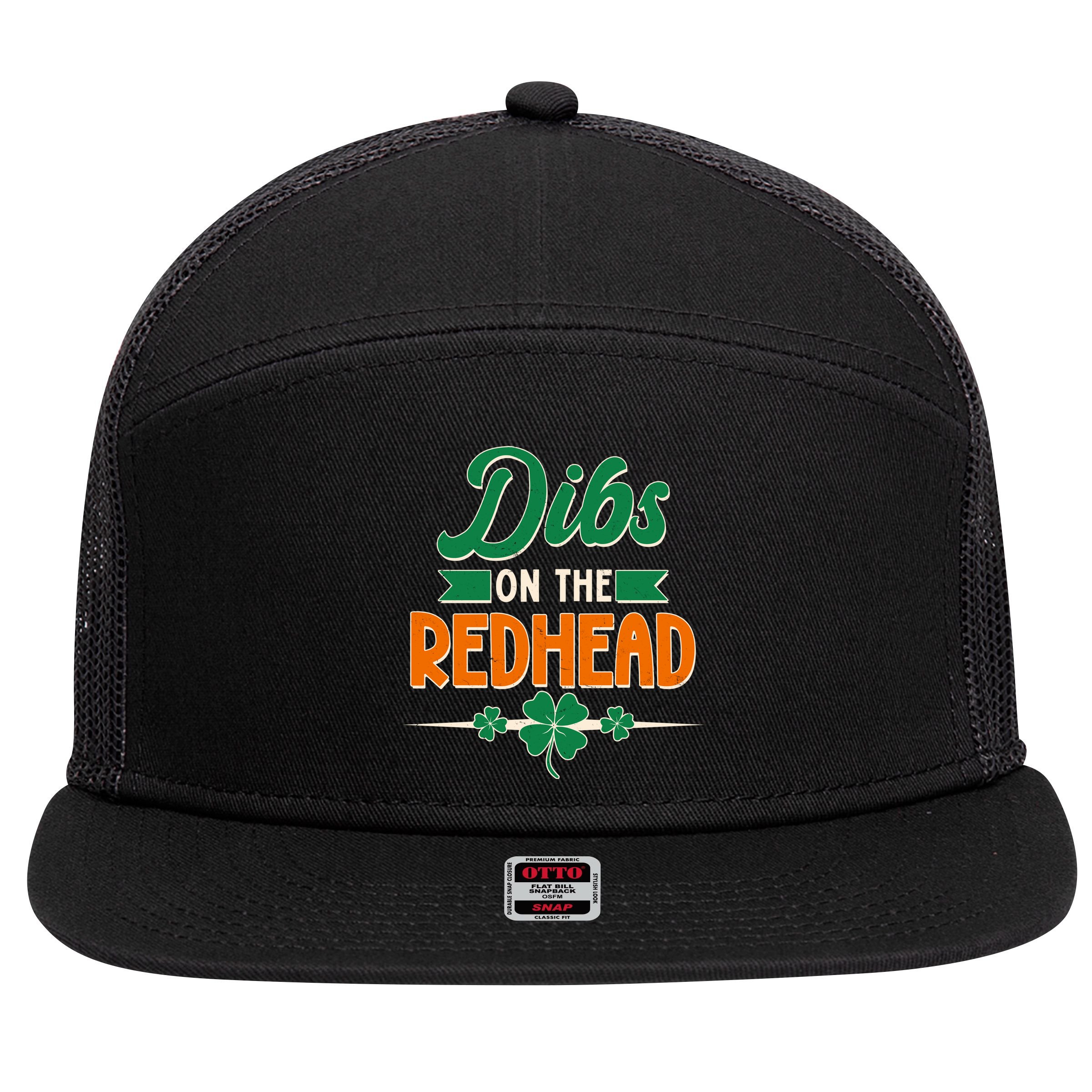 St. Patrick's Day Dibs On The Redhead 7 Panel Mesh Trucker Snapback Hat