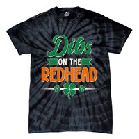 St. Patrick's Day Dibs On The Redhead Tie-Dye T-Shirt