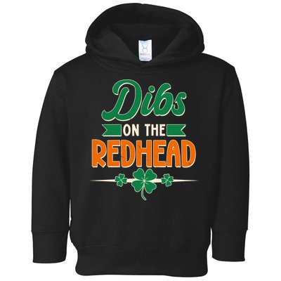 St. Patrick's Day Dibs On The Redhead Toddler Hoodie