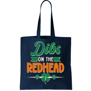 St. Patrick's Day Dibs On The Redhead Tote Bag