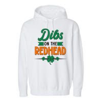 St. Patrick's Day Dibs On The Redhead Garment-Dyed Fleece Hoodie