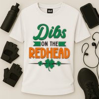 St. Patrick's Day Dibs On The Redhead Performance Shirt