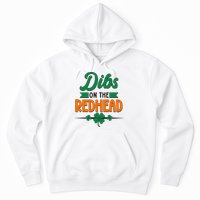 St. Patrick's Day Dibs On The Redhead Hoodie