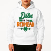St. Patrick's Day Dibs On The Redhead Hoodie