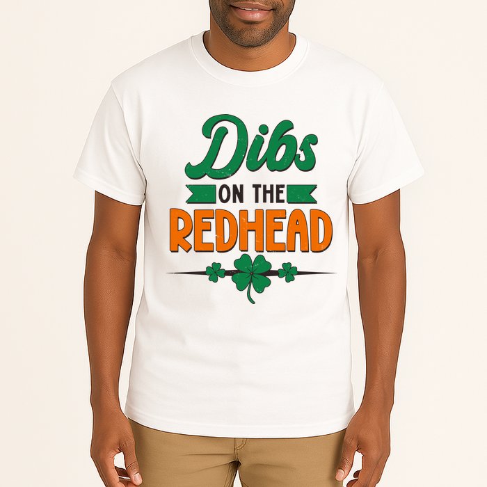 St. Patrick's Day Dibs On The Redhead Tall T-Shirt