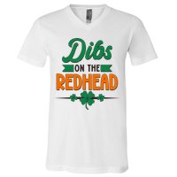 St. Patrick's Day Dibs On The Redhead V-Neck T-Shirt