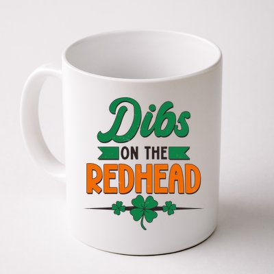 St. Patrick's Day Dibs On The Redhead Mug