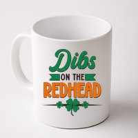 St. Patrick's Day Dibs On The Redhead Mug