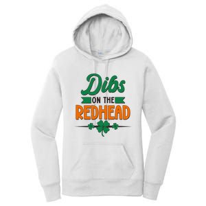 St. Patrick's Day Dibs On The Redhead Women's Pullover Hoodie