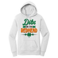 St. Patrick's Day Dibs On The Redhead Women's Pullover Hoodie