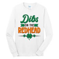 St. Patrick's Day Dibs On The Redhead Tall Long Sleeve T-Shirt