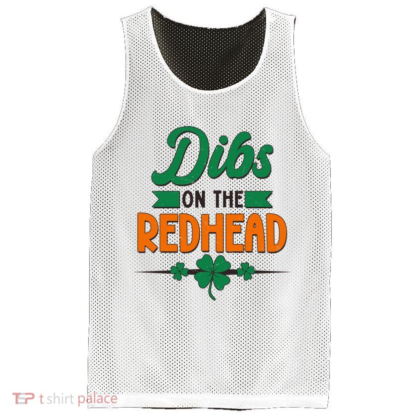 St. Patrick's Day Dibs On The Redhead Mesh Reversible Basketball Jersey Tank
