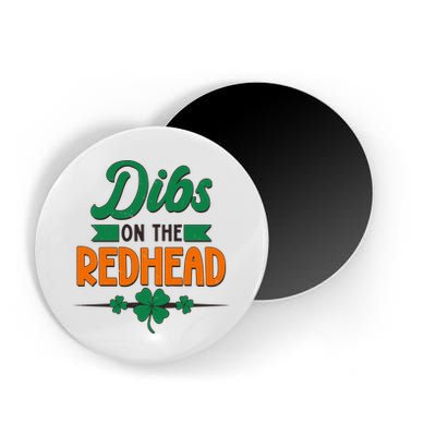 St. Patrick's Day Dibs On The Redhead Magnet