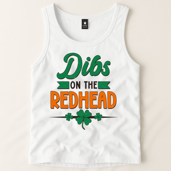 St. Patrick's Day Dibs On The Redhead Tank Top