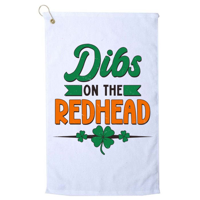 St. Patrick's Day Dibs On The Redhead Golf Towel