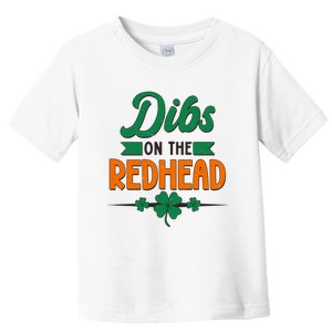 St. Patrick's Day Dibs On The Redhead Toddler T-Shirt