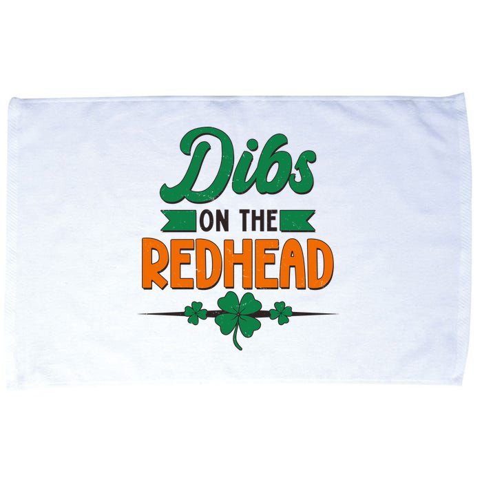 St. Patrick's Day Dibs On The Redhead Microfiber Hand Towel